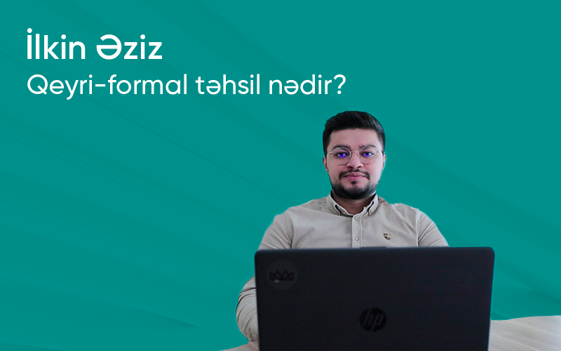 Qeyri-formal təhsil nədir?
